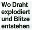 Draht explodiert